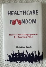 Healthcare Fandom: How to Boost Engagement by...