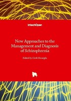 New Approaches To The Management And Diagnosis Of Schizophrenia Cicek Hocaoglu