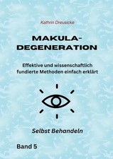 Makuladegeneration Kathrin Dreusicke