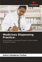 Medicines Dispensing Practice: Inalva Valadares Freitas