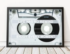 LIFE HAS NO REWIND, ENJOY EVERY MOMENT Motivational Art Print POSTER CANVAS