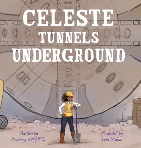 Courtney Kelly Celeste Tunnels Underground (Copertina rigida)
