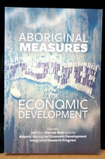 Aboriginal Measures for Economic Development by Jeff Orr (English) Paperback Boo