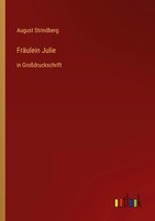 August Strindberg | FräUlein Julie | Taschenbuch | Deutsch (2022) | 84 S.