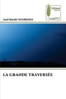 Assil Baraké Ngarbassa | LA Grande TraversÉE | Taschenbuch | FranzöSisch (2024)