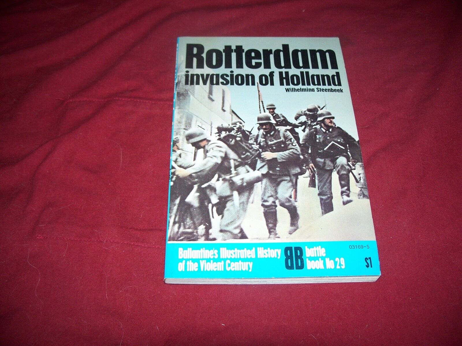 BALLANTINE'S ILLUSTRATED HISTORY, BATTLE BOOK #29, ROTTERDAM INVASION OF HOLLAND