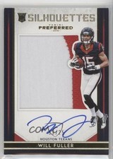 2016 Panini Preferred Rookie Silhouettes Prime Gold 13/25 Will Fuller V Auto u0u