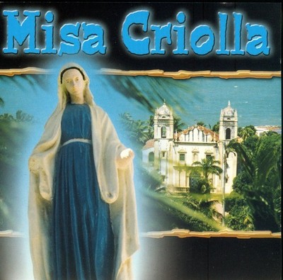 Ramirez: Misa Criolla