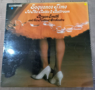 Bryan Smith & Orchestra - Sequence Time at The Radio 2 Ballroom (Vol 1) Signed