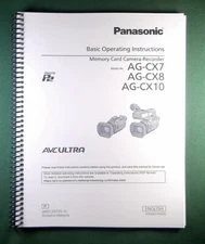 Panasonic AG-CX7 / AG-CX8 / AG-CX10 Basic Manual: Full Color & Protective Covers