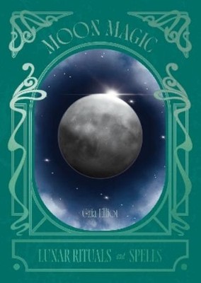 Gaia Elliot Moon Magic (Hardback) Pocket Mystic