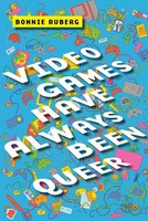 Bo Ruberg | Video Games Have Always Been Queer | Taschenbuch | Englisch (2019)