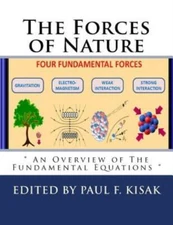 The Forces Of Nature:  An Overview Of The Fundamental Equations