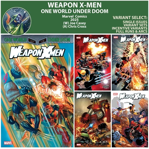 Weapon X-Men (2025) #1 2 3 4 5 Marvel Comics One World Under Doom COVER SELECT