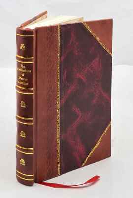 The Meditations Of Marcus Aurelius 1887 [Bestselling Leather Bound]
