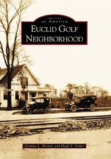 Euclid Golf Neighborhood (Images of ..., Fisher, Hugh P