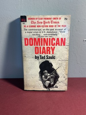 Dominican Diary by Tad Szulc 1960s Vintage Dell Paperback Non-Fiction History