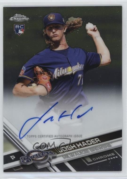 2017 Topps Chrome Rookie Auto Josh Hader #RA-JHA Auto 11b4