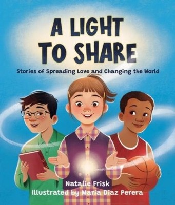 Natalie Frisk A Light to Share (Hardback)