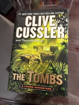 The Tombs by Clive Cussler, NEW 1st. PRINT Hardcover, FREE SHIP