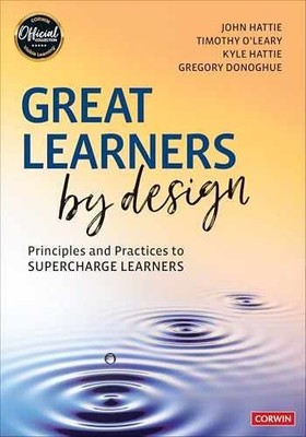 Great Learners by Design: - Paperback, by Hattie John; O'Leary - Very Good