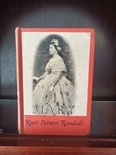 I Mary: A Biography...Girl Who Married Lincoln_Ruth Randall_Ex-library_Very Good