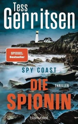 Spy Coast - Die Spionin Thriller - Alte Spione rosten nicht: die neue SPIEGEL...