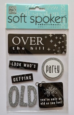 Over The Hill Happy Birthday Scrapbooking Stickers By Soft Spoken