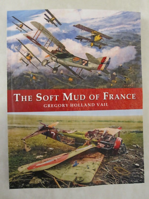 The Soft Mud of France by Gregory Holland Vail