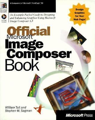 Official Microsoft Image Composer Book by William Tait;  Stephen W. Sagman
