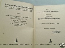 Bergbau Berg- + Aufbereitungstechnik 1953 Braunkohlentagebau Tieftagebau Bagger