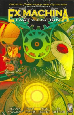 Ex Machina TPB (2005) #   3 1st Print (9.0-VFNM) Fact V. Fiction 2006