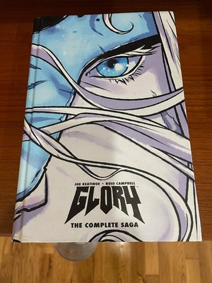 Glory Complete Saga HC Hardcover Image Comics 2014 Keatinge Campbell