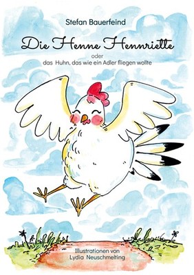 Die Henne Hennriette, Stefan Bauerfeind