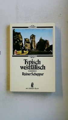 96461 TYPISCH WESTFÄLISCH Besinnl., Heiteres u. Humorvolles ; d. Hausbuch nach