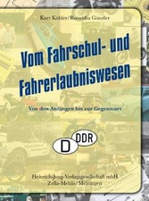 Vom Fahrschul- und Fahrerlaubniswesen : von den Anfängen bis zur Gegenwart. Rosw