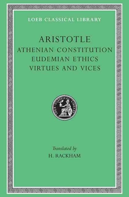Athenian Constitution. Eudemian Ethics. Virtues and Vices by Aristotle HARDBACK - Image 4