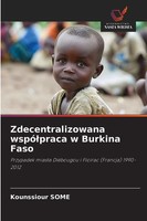 Kounssiour Some | Zdecentralizowana Wspó¿Praca W Burkina Faso | Taschenbuch