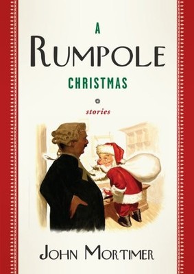 A Rumpole Christmas,John Mortimer