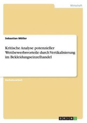Kritische Analyse Potenzieller Wettbewerbsvorteile Durch Vertikalisierung I...