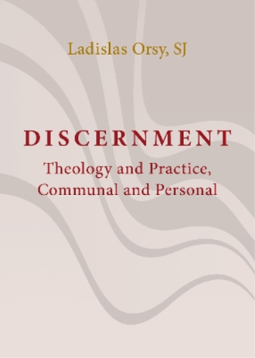 Ladislas Orsy Discernment (Tascabile)