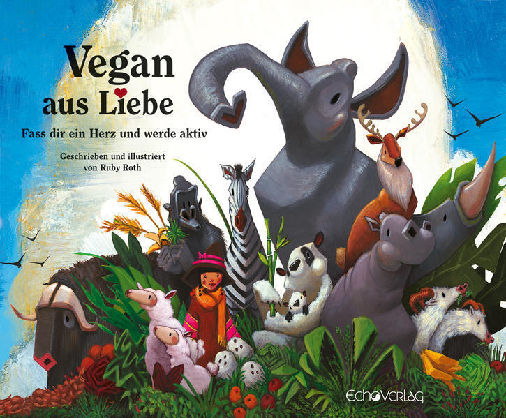 Thumbnail - Vegan Aus Liebe | Ruby Roth | 2012 | Deutsch
