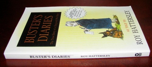 🐾 Buster's Diaries by Roy Hattersley | ARC 1st Ed Uncorrected Proof Dog Humor - Imagen 8 de 9