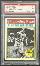 1976 Topps #343 Pie Traynor All-Time All-Stars PSA 7 NM Baseball Card