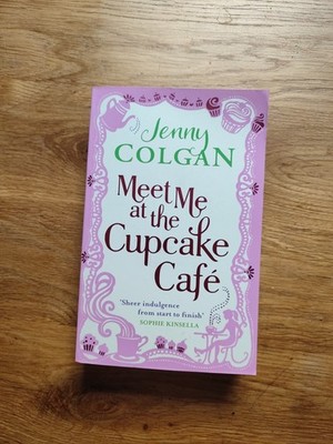 Meet Me at the Cupcake Café von Jenny Colgan (2011, Taschenbuch)