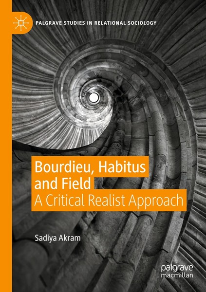 Sadiya Akram | Bourdieu, Habitus And Field | Taschenbuch | Englisch (2024) | Xv-image