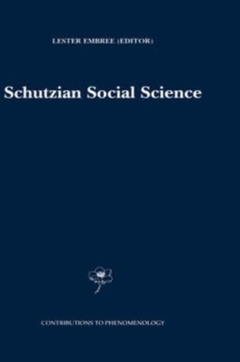 Embree - Schutzian Social Science - New hardback or cased book - 23 - X555z