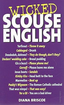 Wicked Scouse English, Briscoe, Diana