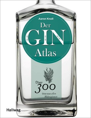 Der Ginatlas | Aaron Knoll | deutsch