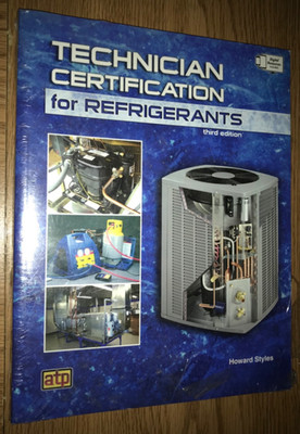 TECHNICIAN CERTIFICATION FOR REFRIGERANTS BOOK THIRD 3rd EDITION NEW (TORN CELLO